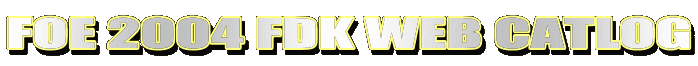FOE 2004 FDK WEB CATLOG
