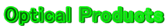 Optical Products